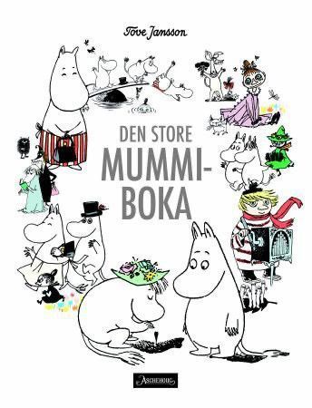 Den store mummiboka. Samlebok. Barnebøker Tove Jansson