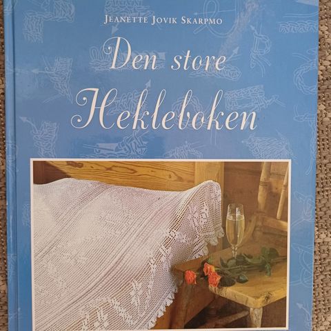 Den store hekleboken  Av  Jeanette Jovik Skarpmo