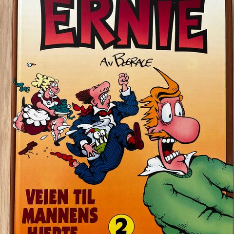 Ernie, Veien til mannens hjerte