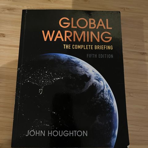 Global Warming: The Complete Briefing