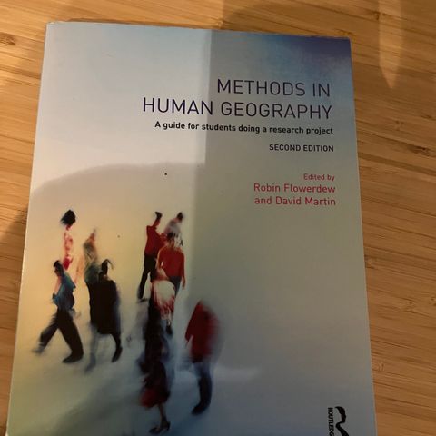 Methods In Human Geography: A Guide For Students Doing A Research Project