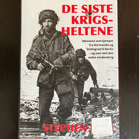 Stephen Bull - De siste krigsheltene