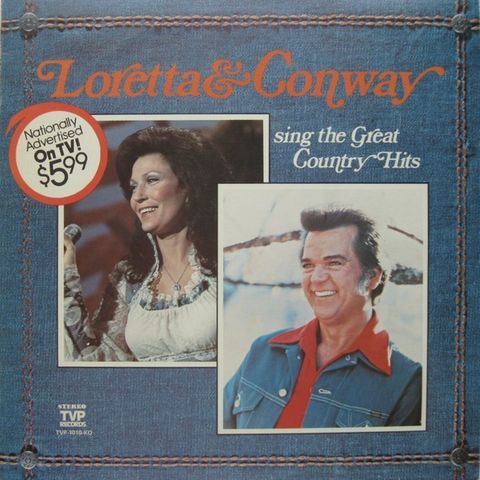 Loretta & Conway* – Sing The Great Country Hits