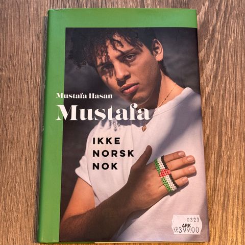 Mustafa - ikke norsk nok - Innbundet