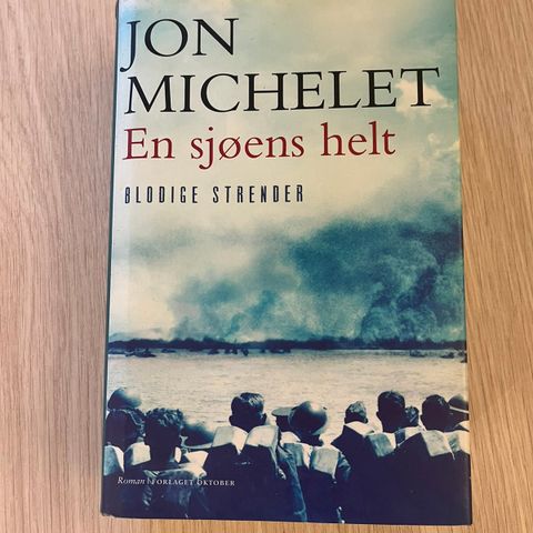 Jon Michlet - En sjøens helt - Blodige strender (innbundet)