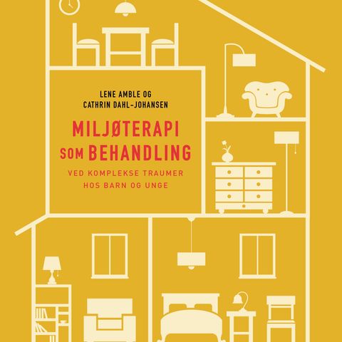 Boken "Miljøterapi som behandling ved komplekse traumer hos barn og unge",