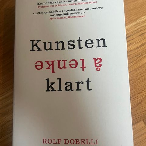 Kunsten å tenke klart - Rolf Dobelli