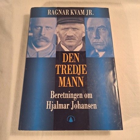 Den tredje mann – Beretningen om Hjalmar Johansen – Ragnar Kvam jr.