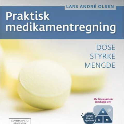 Praktisk medikament regning - dose, styrke, mengde DIGITAL