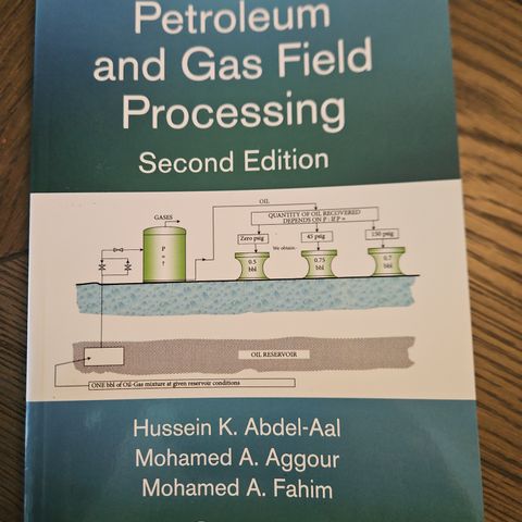 Petroleum and Gas Field Processing