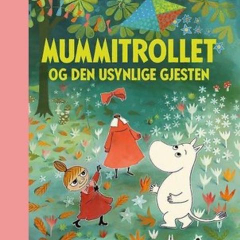 Mummitrollet og den usynlige gjesten. Barnebøker basert på Tove Jansson