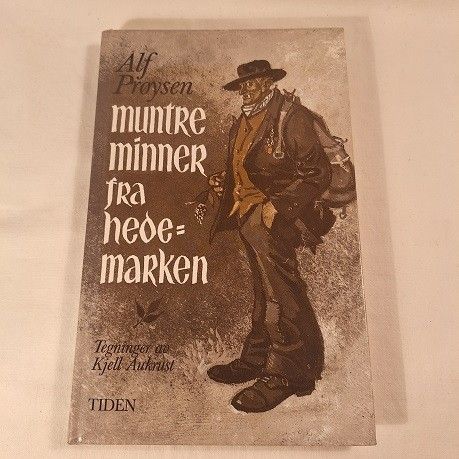 Muntre minner fra Hedemarken – Alf Prøysen og Kjell Aukrust