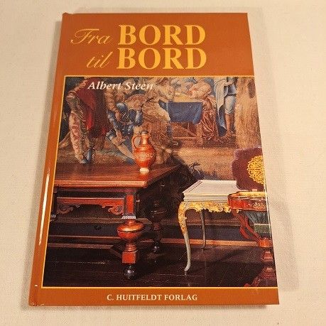 Fra bord til bord – Albert Steen