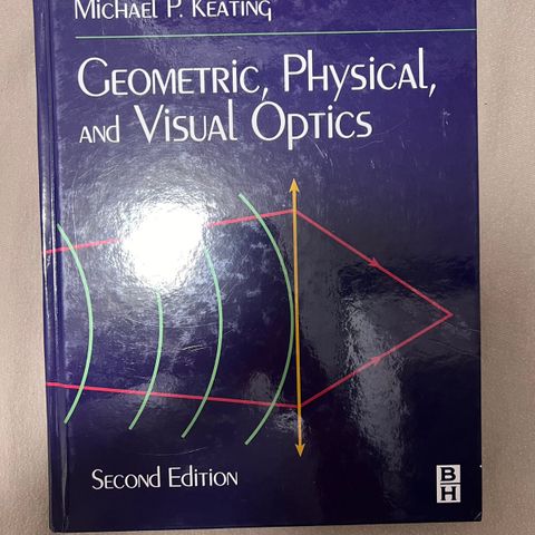 Geometric, Physical, and Visual Optics