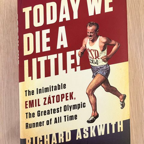 Richard Askwith - Today we die a little! (Innbundet)