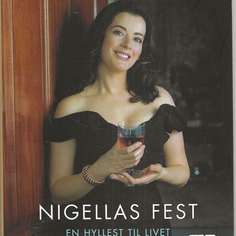 Nigella Lawson: Nigellas fest - en hyllest til livet - Cappelen 2. oppl 2008