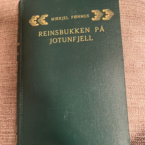 Fønhus : Reinsbukken på Jotunfjell 1926