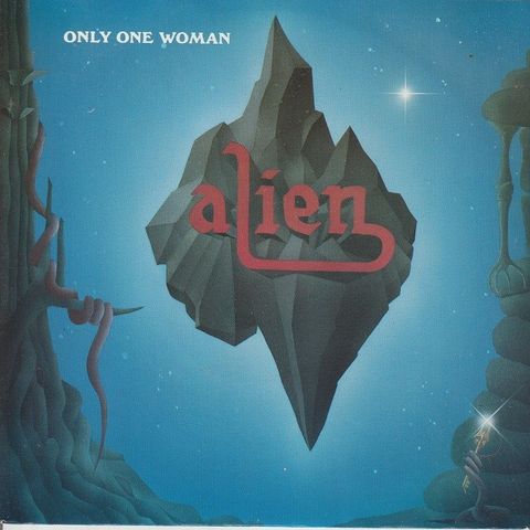 Alien " Only One Woman / Somewhere Out There " Single selges for kr.25