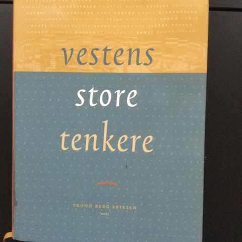 Trond Berg Eriksen: Vestens store tenkere