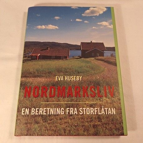 Nordmarksliv – en beretning fra Storflåtan – Eva Huseby