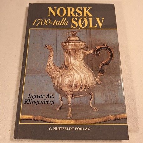 Norsk 1700-talls sølv – Ingvar Aa. Klingenberg