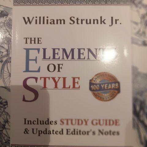 THE ELEMENTS OF STYLE : WILLIAM STRUNK JR.