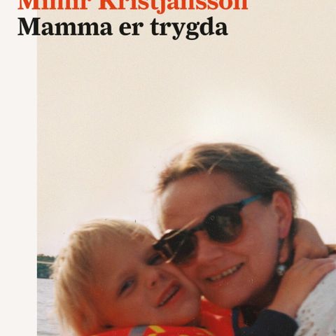 Mamma er trygda. Mimir Kristjansson