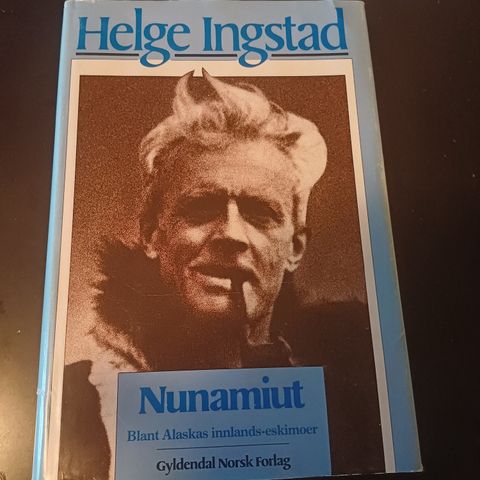 Helge Ingstad. Nunaminut.