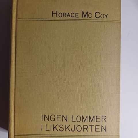 ingen lommer i likskjorten av horace mc coy ( 1938 )