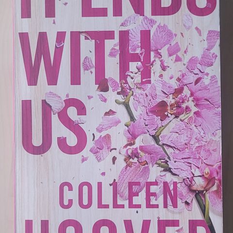 It ends with us - Coleen Hoover