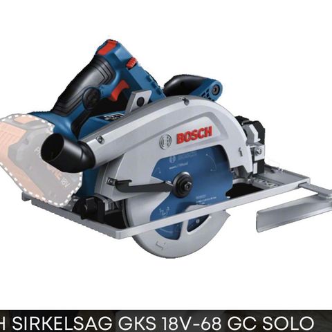 BOSCH GKS 18V-68 GS HMI BITURBO solo, kan sendes.