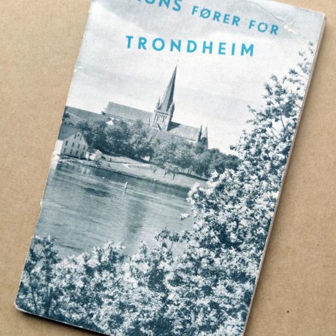 Nostalgisk Turistguide for Trondheim