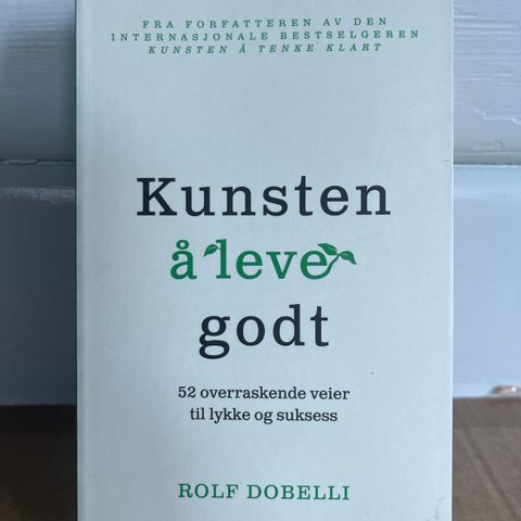 Kunsten å leve godt - Rolf Dobelli