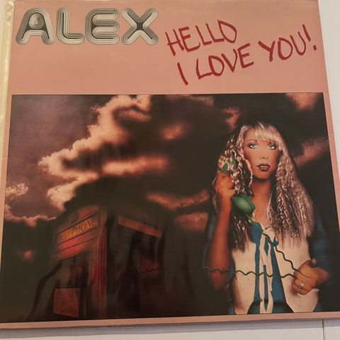 Alex - Hello i love you