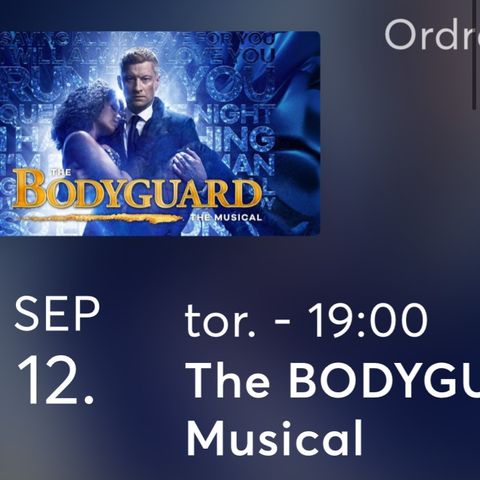 The Bodyguard, 12 september. 1 billett