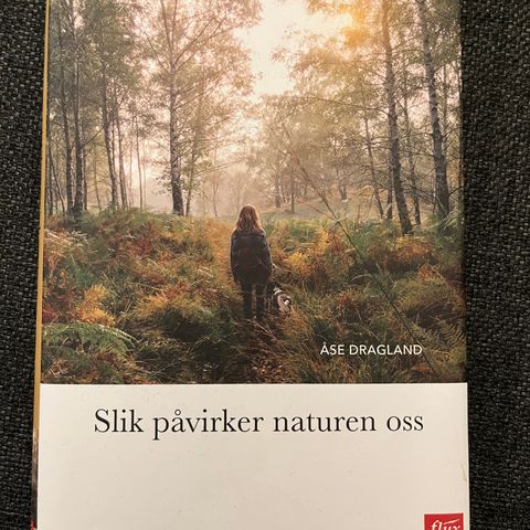 Slik påvirker naturen oss