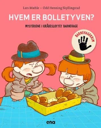 Hvem er bolletyven? 3-6 år. Barnebøker Lars Mæhle