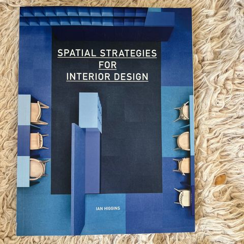 Spatial strategies for Interior design