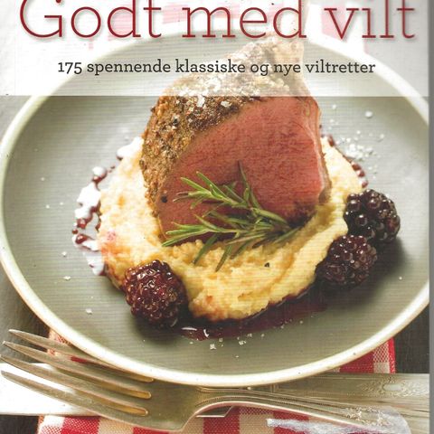 Godt med vilt - 175 spennende klassiske og nye viltretter -DAMM 2010