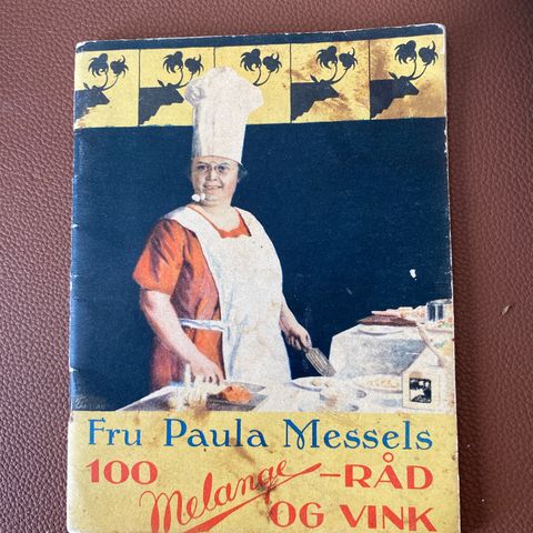 Fru Paula Messels 100 Melange råd og vink.