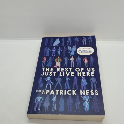 The rest of us just live here - Patrick Ness