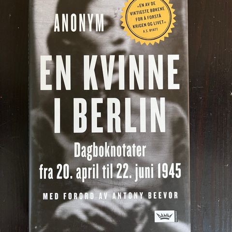 En kvinne i Berlin. Dagboknotater fra 20. april til 22. juni 1945