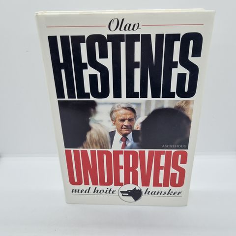 Underveis med hvite hansker - Olav Hestenes