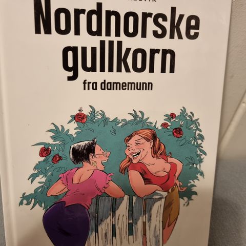 Nordnorske gullkorn fra damemunn