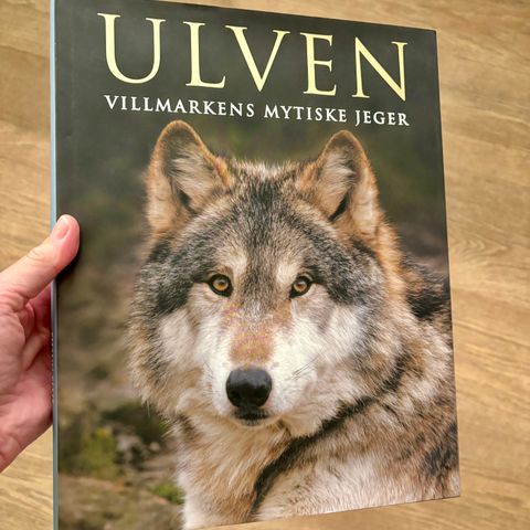 Boken «Ulven, Villmarkens mystiske jeger»