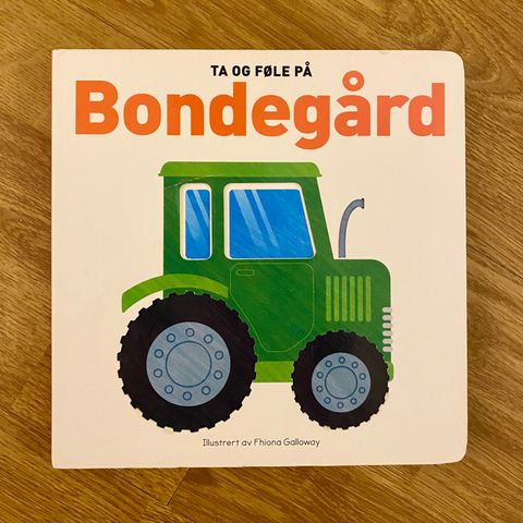 Barnebok ~ Ta og føle på: Bondegård