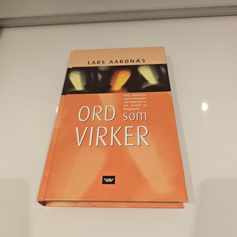 Ord som virker. Lars Aarønæs