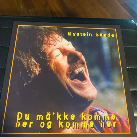 Øystein Sunde  ** Du Må'kke Komme Her Og Komme Her ** LP