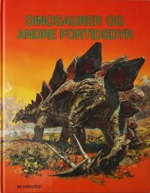 Dinosaurer og andre fortidsdyr av Thorbjørn Faarlund (red), Schibsted 1989