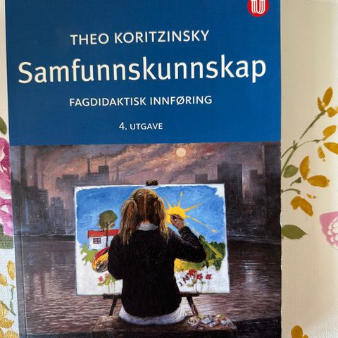 Samfunnsfag, fagdidaktisk innføring - Theo Koritzinsky